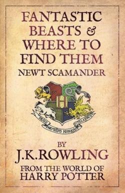 J.K. Rowling: Fantastic Beasts and Where to Find Them