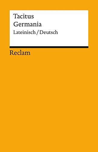 P. Cornelius Tacitus: Germania (German language, 2007)