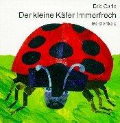 Eric Carle: Der Kleine Kafer Immerfrech / The Very Grouchy Ladybug (German language, 2002, Distribooks)