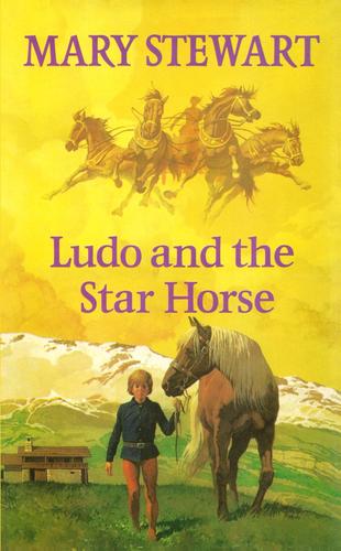 Mary Stewart: Ludo and the star horse (Hardcover, 1974, Brockhampton Press)