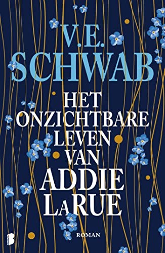 V. E. Schwab: Het onzichtbare leven van Addie LaRue (Hardcover, Meulenhoff Boekerij B.V.)