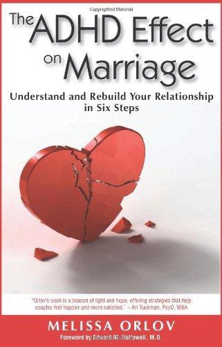 Melissa Orlov, Melissa Orlov: The ADHD Effect on Marriage (2010, Specialty Press)