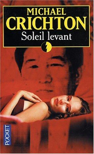 Michael Crichton: Soleil levant (Paperback, French language, 2003, Pocket)