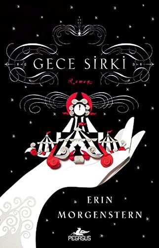 Erin Morgenstern: Gece Sirki (Paperback, 2012, Pegasus)