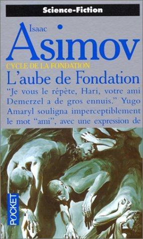 Isaac Asimov: L'aube de Fondation (French language, 1998)