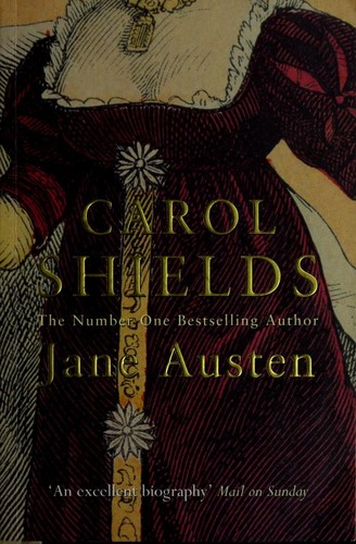 Carol Shields: Jane Austen (Lives) (Paperback, 2001, Phoenix (an Imprint of The Orion Publishing Group Ltd ))