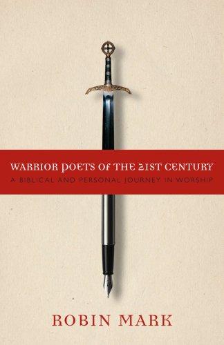 Robin Mark: Warrior Poets of the 21st Century (Paperback, 2007, Ambassador International)