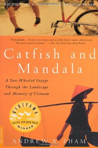 Tim Krabbé, Andrew X. Pham: Catfish and Mandala (1999, Farrar, Straus and Giroux)