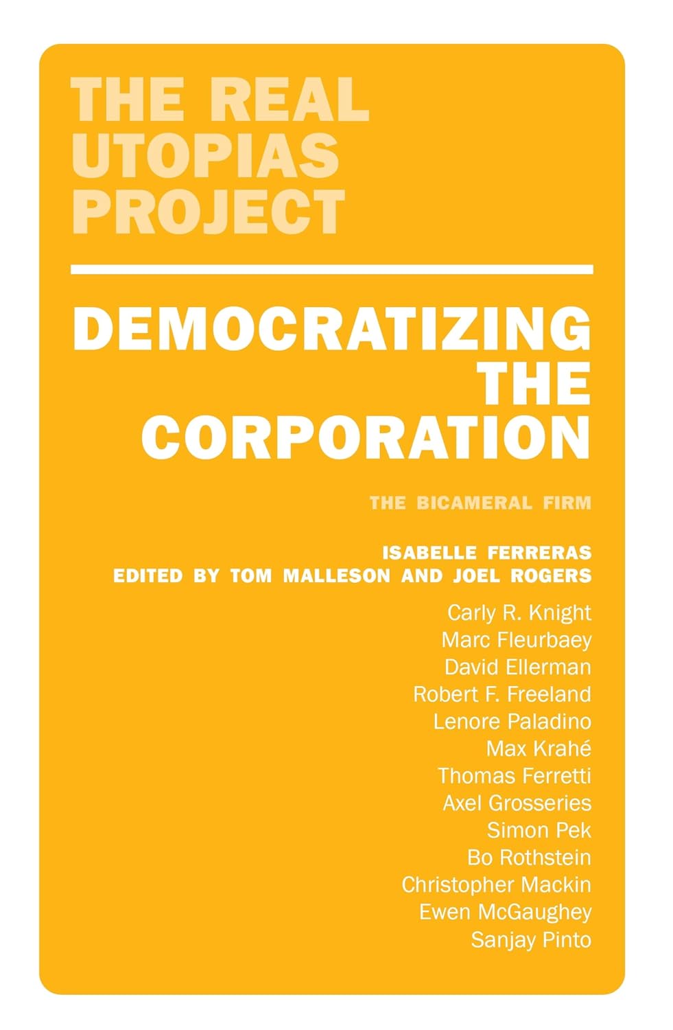 Isabelle Ferreras, Tom Malleson, Joel Rogers: Democratizing the Corporation (2024, Verso Books)