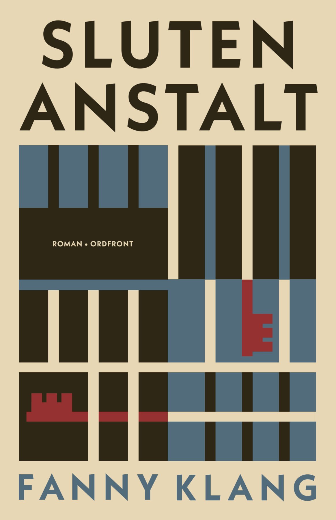 Fanny Klang: Sluten anstalt (Hardcover, swedish language, 2024, Ordfront)