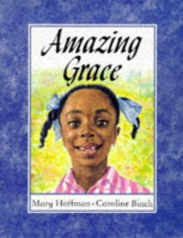 Mary Hoffman: Amazing Grace (Hardcover, LINCOLN FRANCES)