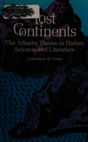 L. Sprague De Camp: Lost continents (1970, Dover)