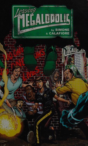 Gail Simone: Leaving Megalopolis (2014, Painfully Normal Productions)