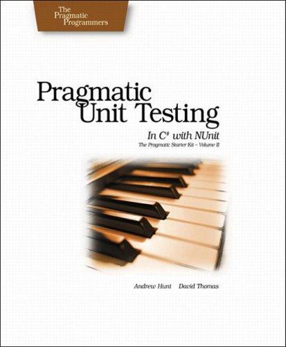 Dave Thomas, Andy Hunt: Pragmatic Unit Testing in C# with NUnit (2004, The Pragmatic Programmer, LLC)