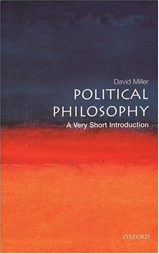 Miller, David: Political Philosophy (Paperback, 2003, Oxford University Press)