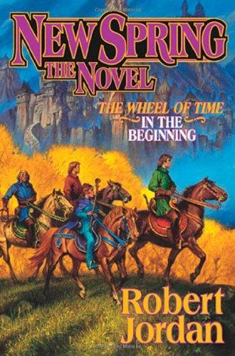 Robert Jordan: New Spring (2004, TOR FANTASY)