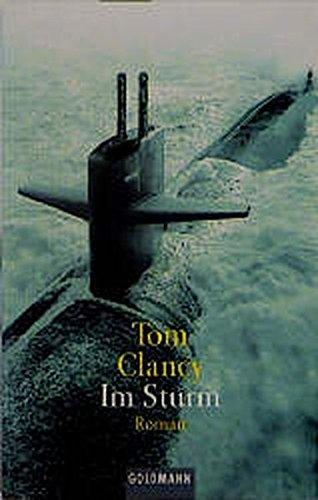 Tom Clancy: Im Sturm (German language, 1996, Goldmann)