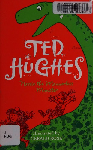 Ted Hughes: Nessie the Mannerless Monster (2011, Faber & Faber, Limited)