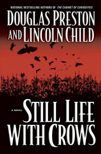 Douglas Preston: Still Life with Crows (EBook, 2003, Grand Central Publishing)