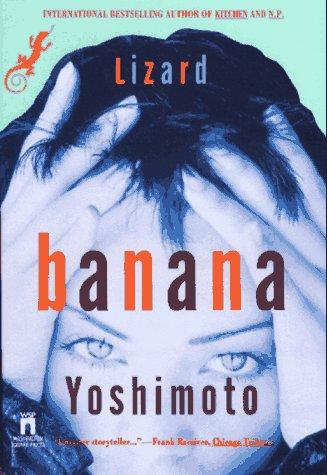 Yoshimoto Banana: Lizard (1996, Washington Square Press)