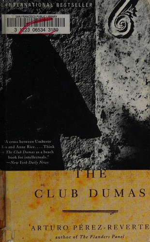 Arturo Pérez-Reverte: The Dumas Club (1997, Vintage)
