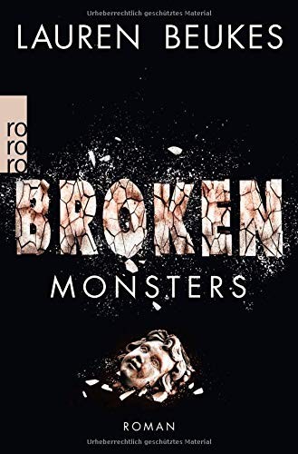 Lauren Beukes: Broken Monsters (Paperback, Rowohlt Taschenbuch)