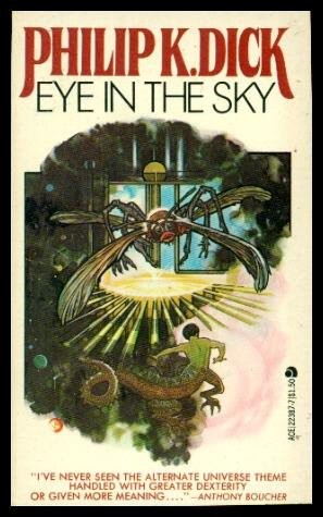 Philip K. Dick: Eye In The Sky (1977, Penguin Adult HC/TR)