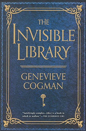 Genevieve Cogman: The Invisible Library (Hardcover, 2016, Turtleback)