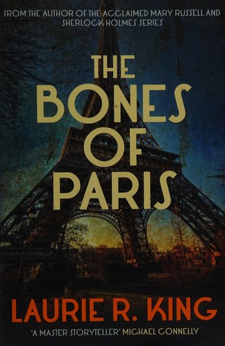 Laurie R. King: Bones of Paris (2013)