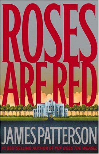 James Patterson: Roses are Red (Hardcover, 2000, Little, Brown and Company)
