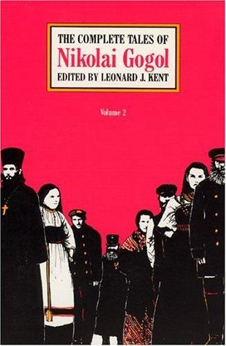 Николай Васильевич Гоголь: The Complete Tales of Nikolai Gogol Vol. 2 (Paperback, 1983, University Of Chicago Press)