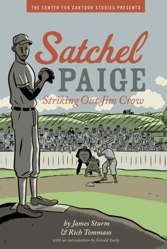 James Sturm: Satchel Paige (Paperback, 2007, Jump At The Sun)