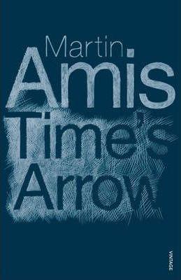 Martin Amis: Time's Arrow (2011)