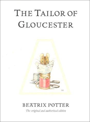 Beatrix Potter: The Tailor of Gloucester (The World of Beatrix Potter) (Hardcover, 2002, Warne)