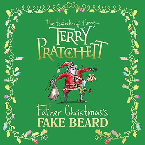 Terry Pratchett, Julian Rhind-Tutt: Father Christmas's Fake Beard (AudiobookFormat, 2018, RHCP Audio, Audiobooks)