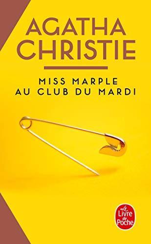 Agatha Christie: Miss Marple au club du mardi (Paperback, French language, 2002, Livre de Poche)