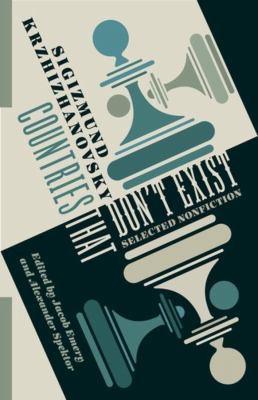 Jacob Emery, Alexander Spektor: Countries That Don't Exist (2021, Columbia University Press)