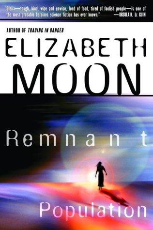 Elizabeth Moon: Remnant Population (Paperback, 2003, Del Rey)