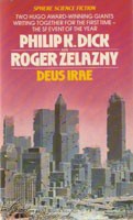 Philip K. Dick: Deus Irae (1978, Sphere)