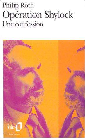 Philip Roth, Lazare Bitoun: Opération Shylock (Paperback, French language, 1997, Gallimard)