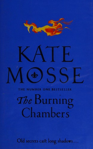 Kate Mosse: The burning chambers (2018)