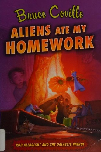 Bruce Coville: Aliens Ate My Homework (Paperback, 2007, Aladdin Paperbacks)