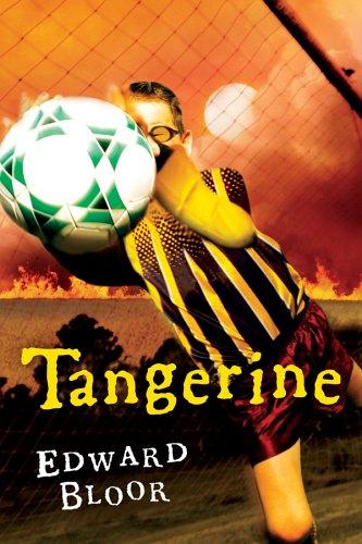 Edward Bloor: Tangerine (2006, Harcourt Paperbacks)