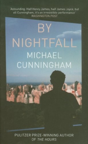 Michael Cunningham: By Nightfall (Paperback, 2011, HarperCollins Publishers)