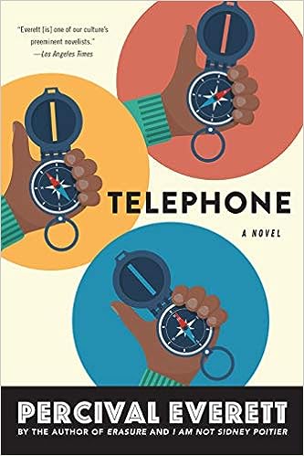 Percival Everett: Telephone (2020, Graywolf Press)