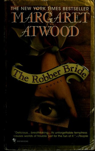 Margaret Atwood: The robber bride (1995, Bantam Books)