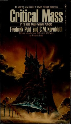 Frederik Pohl: Critical mass (Paperback, 1977, Bantam Books)