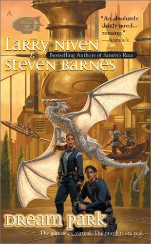 Larry Niven, Steven Barnes: Dream Park (2003, Ace)