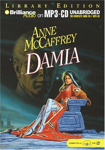 Anne McCaffrey: Damia (Rowan/Damia) (AudiobookFormat, Brilliance Audio on MP3-CD Lib Ed)