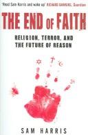 Sam Harris: The End of Faith (Paperback, 2006, Free Association Press)